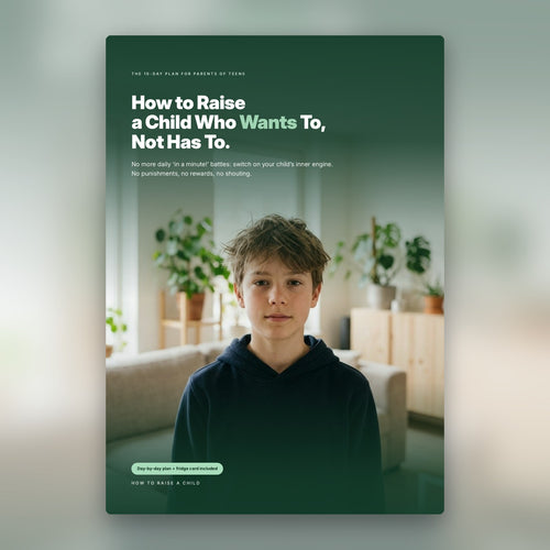 “How to Raise a Child Who Wants To” e-book